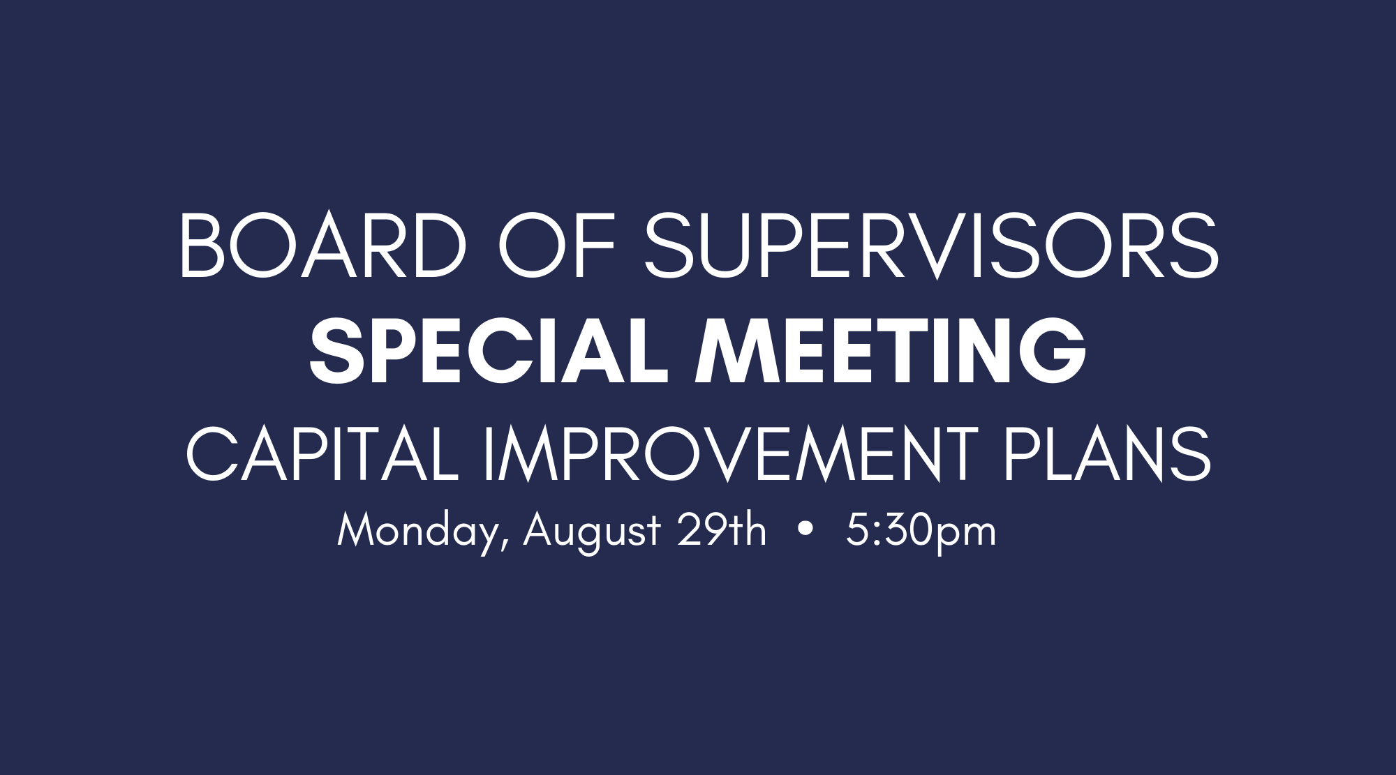 Board of Supervisors Capital Meeting